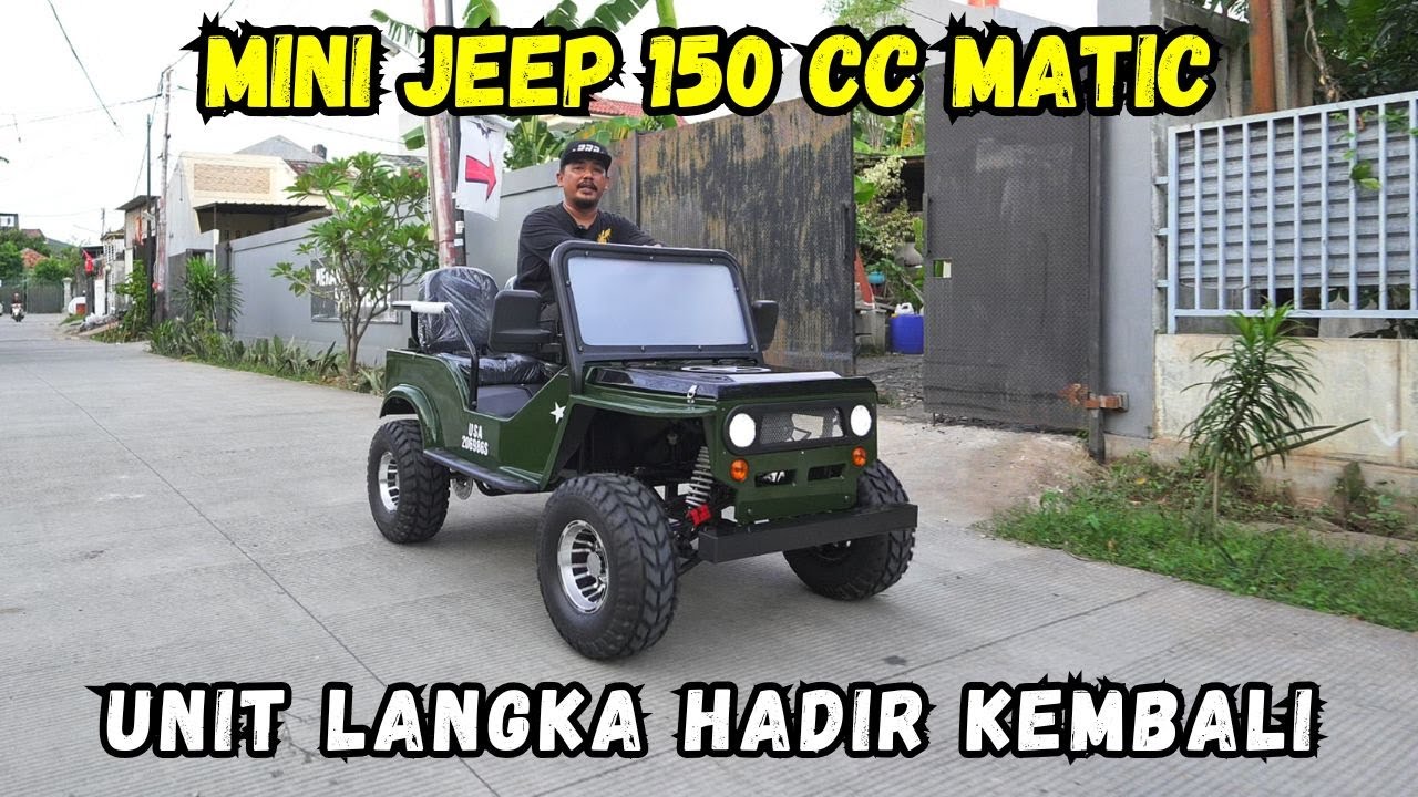 Mini Jeep Matic 150 Cc Terbaru Hanya Di Garasi Omdick