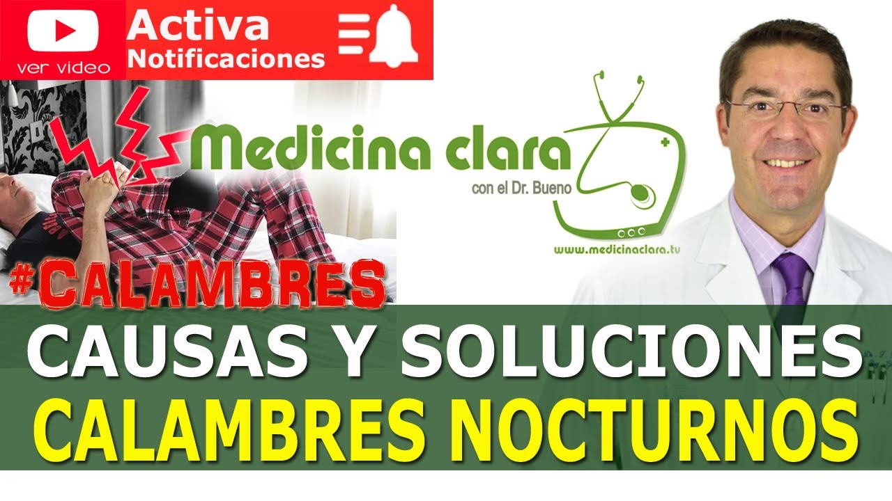 ⚡ CALAMBRES en las PIERNAS  por la NOCHE. 5 POSIBLES CAUSAS ¿Cómo evitarlos? | Medicina Clara