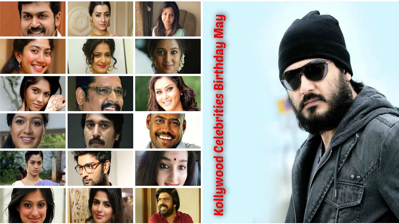 Famous May Birthday | Indian Celebrities Birthday in May | Tamil actors birthday in May | Age,Date
