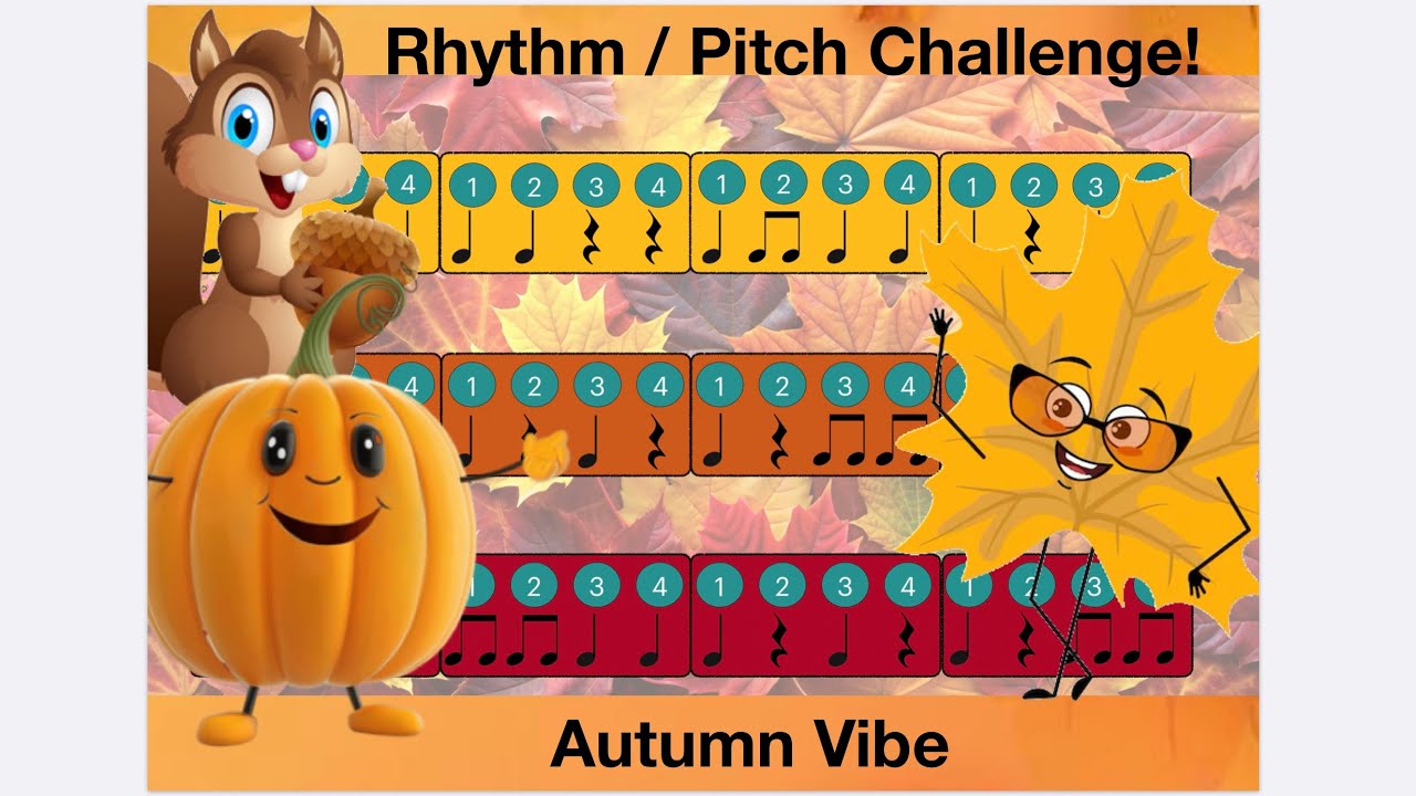 Rhythm / Pitch Challenge - Autumn Vibe 