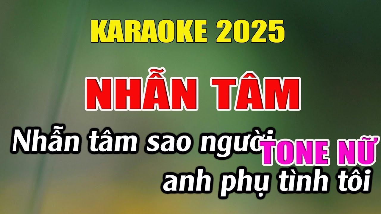 Nhẫn Tâm Karaoke Tone Nữ Karaoke Giang Organ - Beat Mới