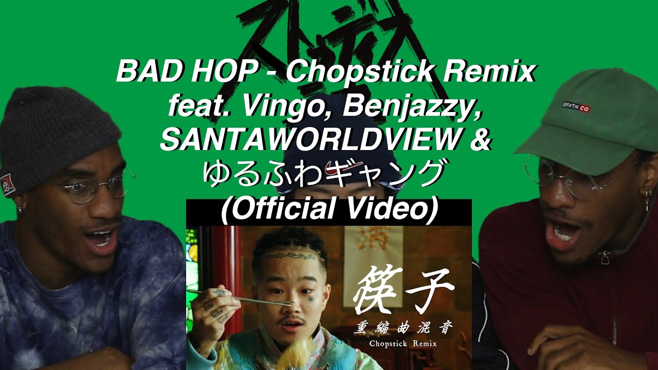 【海外の反応・アメリカ人双子】BAD HOP - Chopstick Remix feat. Vingo, Benjazzy, SANTAWORLDVIEW & ゆるふわギャング　日本語字幕