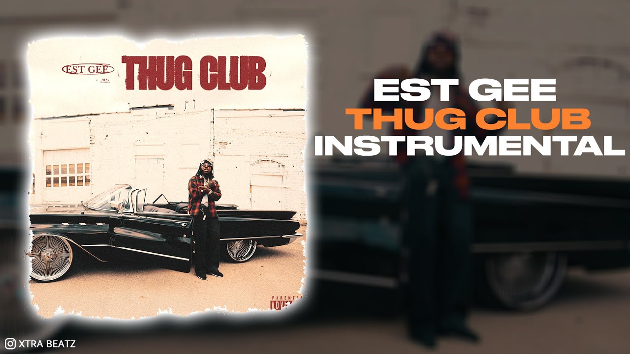 EST Gee - Thug Club (INSTRUMENTAL)