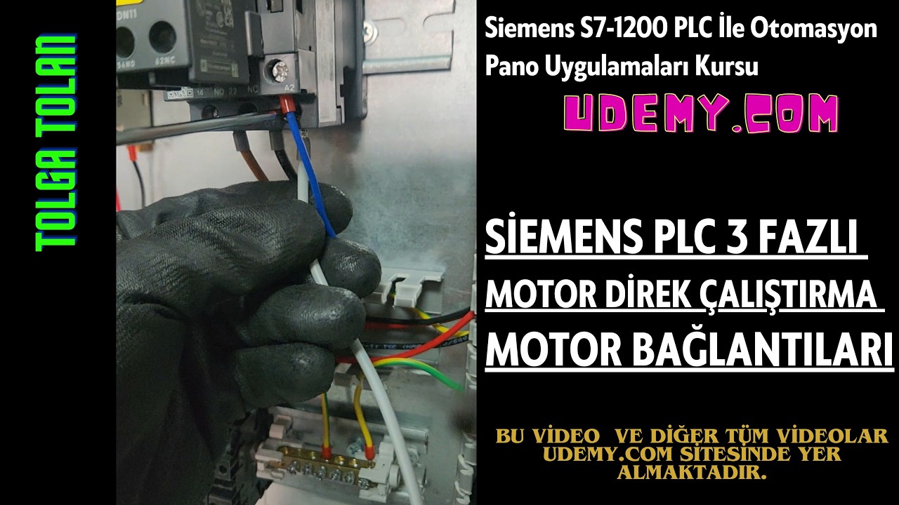 👍3 Fazlı Motor Direk Çalıştırılması PLC Motor/Güç Bağlantıları✴️Siemens S7-1200 İle Otomasyon Kursu