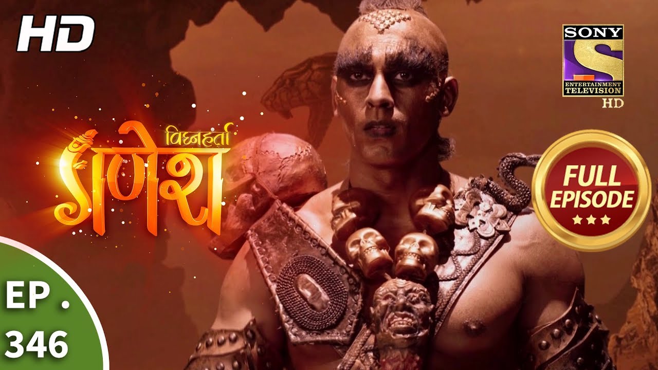 Vighnaharta Ganesh - Ep 346 - Full Episode - 18th December, 2018
