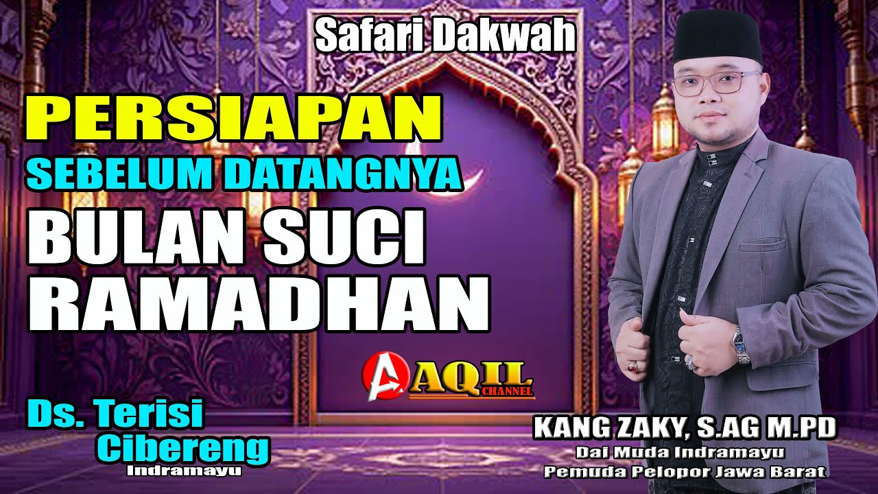 KANG ZAKY || SEBELUM DATANGNYA BULAN SUCI RAMADHAN