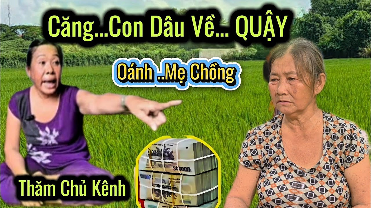 Căng Rồi.Đứa Con Dâu Về QUẬY Đập Tan Nát.Vạch Trần Mẹ Chồng Nói Say Sự Thật 