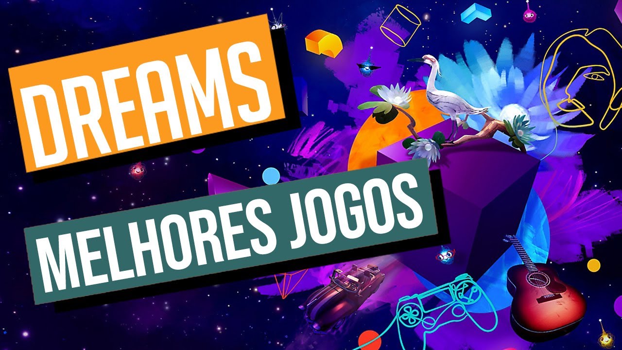 Os Melhores Jogos no Dreams | PS4, PS5, PSVR