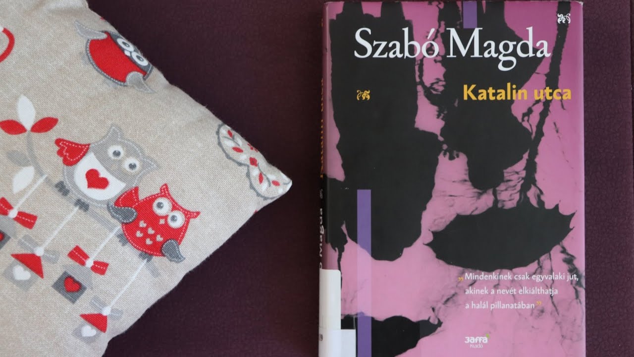 Szabó Magda- Katalin utca