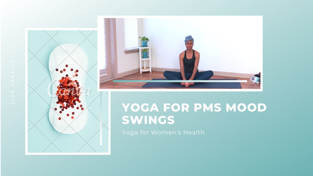 10-Minute Yoga for PMS Mood Swings