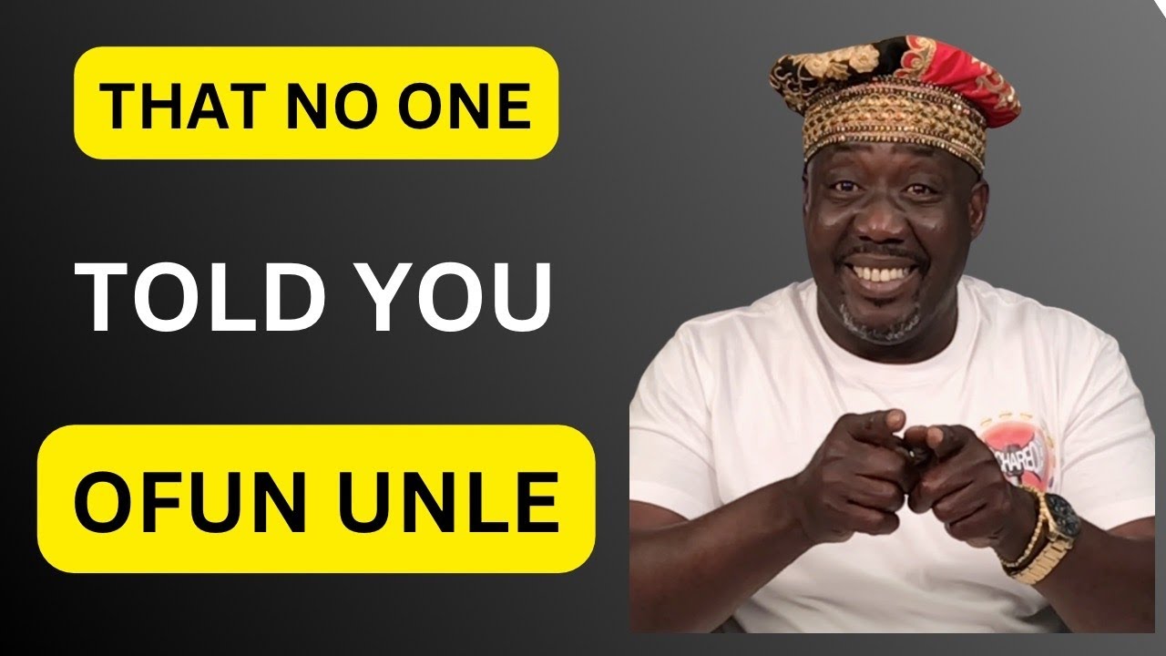 THAT NO ONE TOLD YOU OFUN UNLE