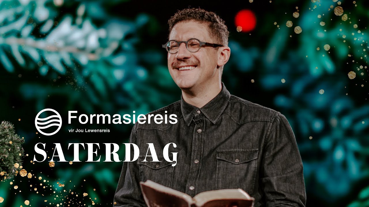 Saterdag | 7 Desember 2024 | Formasiereis: Om op ander te wag met jou storie van hoop
