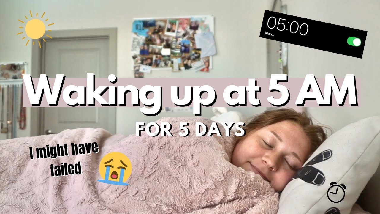 WAKING UP AT 5 AM FOR A WEEK | I FAIL lol :/