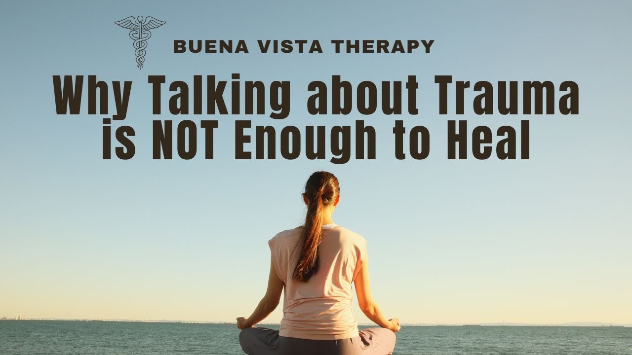 Why Talking about your Trauma is NOT Enough