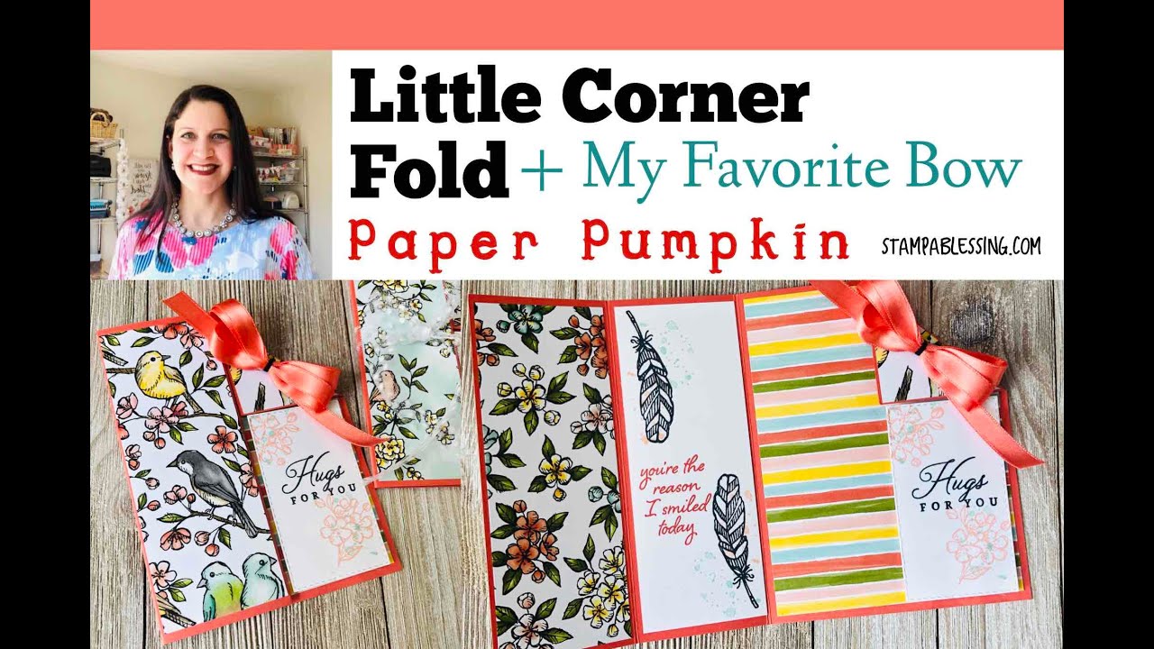 Paper Pumpkin Hugs from Shelli *NEW Little Corner Fold  and a Bow