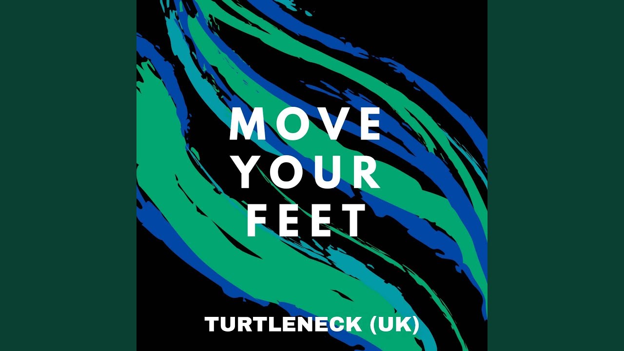 Move Your Feet