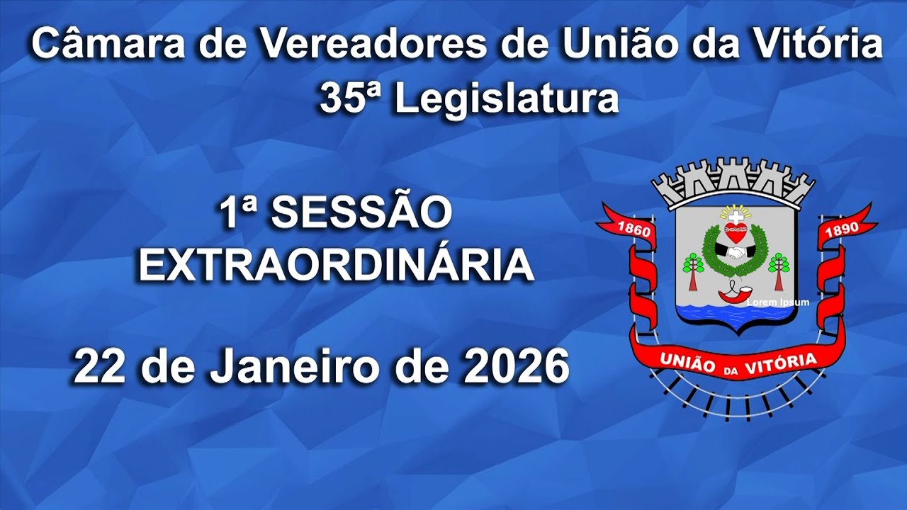 Reunião na Íntegra - 1ª Sessão Extraordinária - (22/01/2026)