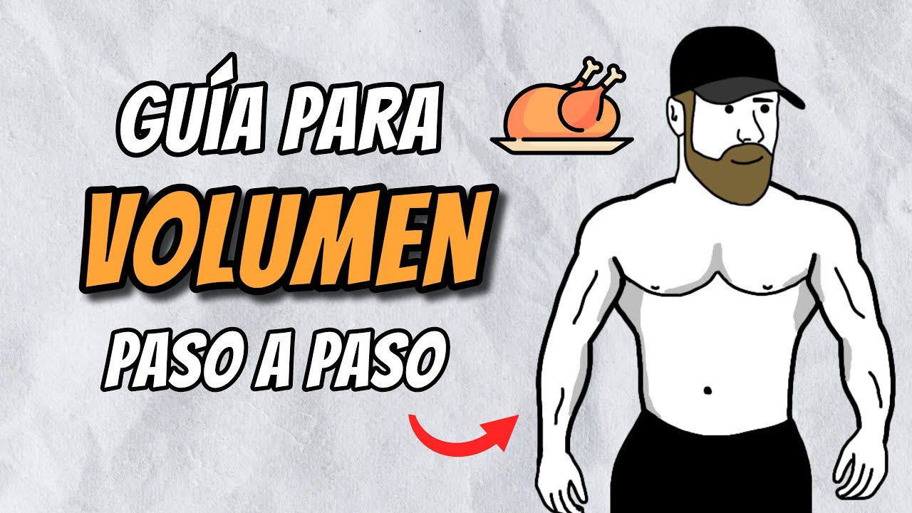 C&oacute;mo Hacer un VOLUMEN Limpio para Ganar M&uacute;sculo Paso a Paso (Gu&iacute;a Completa)
