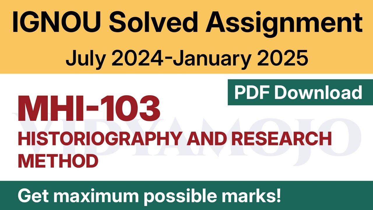 IGNOU MHI 103 Solved Assignment 2024-25 PDF Download | English Medium | IGNOU M.A. (History)/MAHI