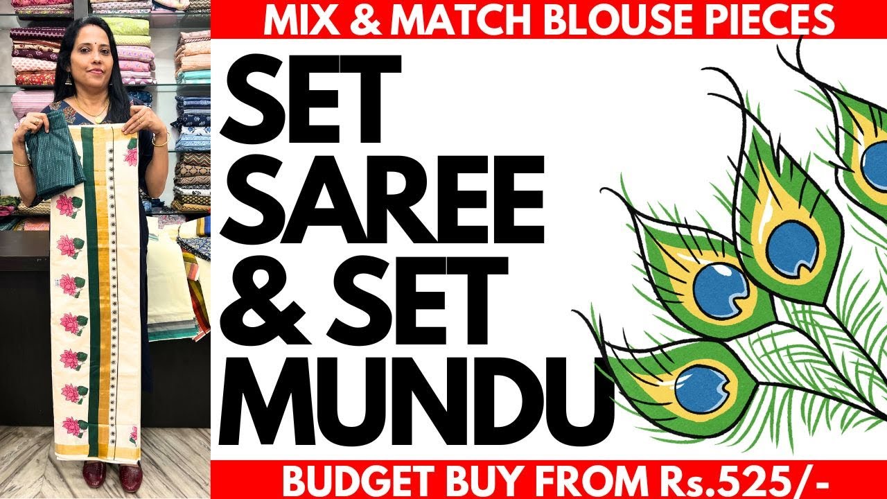 Set Mundu| Set Saree | Mix & Match Blouse Piece | 27JLY23