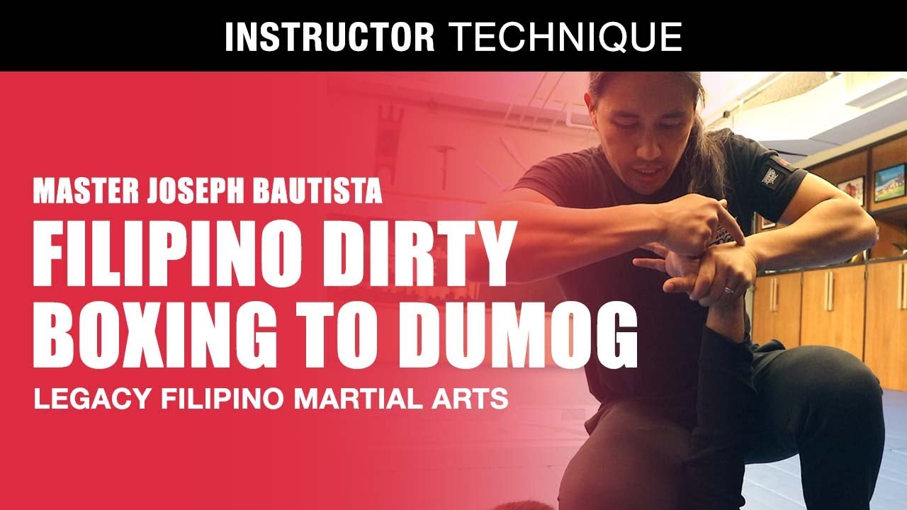 FILIPINO DIRTY BOXING to DUMOG in LEGACY FILIPINO MARTIAL ARTS | GRAPPLING & WRESTLING
