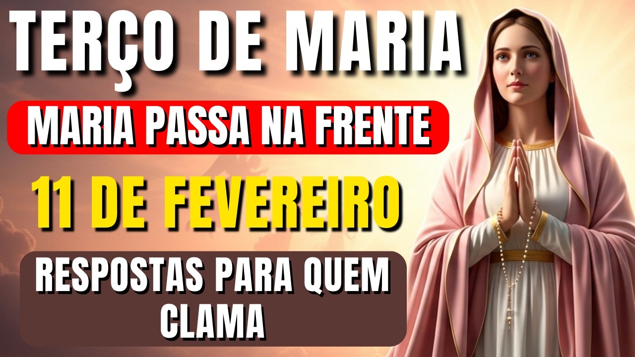 📿 TERÇO MARIA PASSA NA FRENTE – RESPOSTAS PARA QUEM CLAMA 🙏 TERÇO DE HOJE | Vamos Rezar Juntos