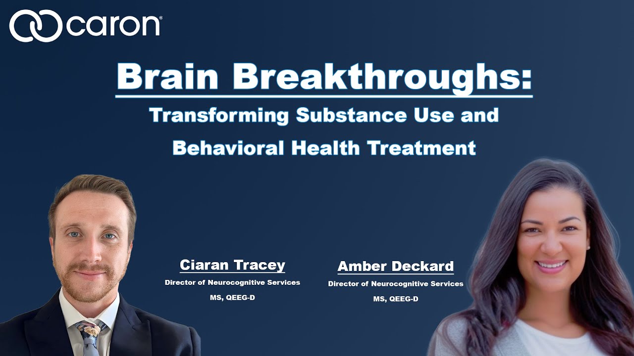 Brain Breakthroughs: Transforming Substance Use and Behavioral Health Treatment