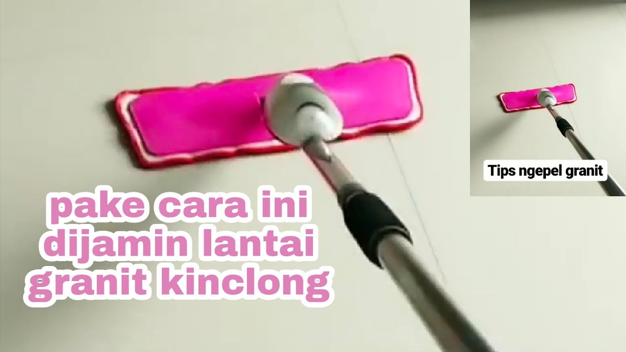 TIPS MEMBERSIHKAN LANTAI GRANIT || TERNYATA BEGINI ....