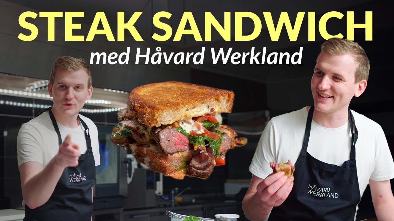 Steak Sandwich med H&aring;vard Werkland | Kokkens Kveldsmat | MatPrat