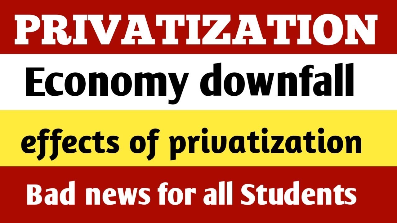 Privatization | Economy Downfall | effects of privatization| PSU disinvestment