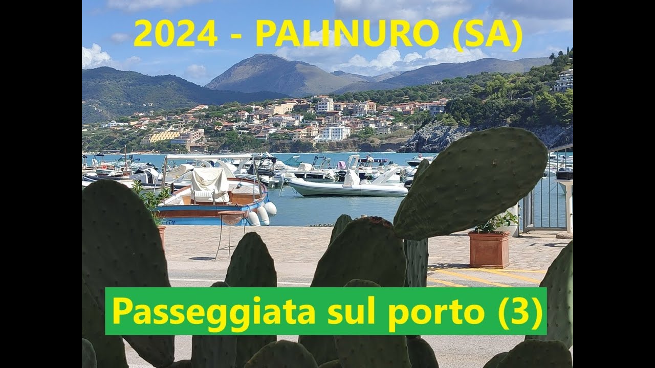 2024 - PALINURO (SA) - Passeggiata al porto (3)