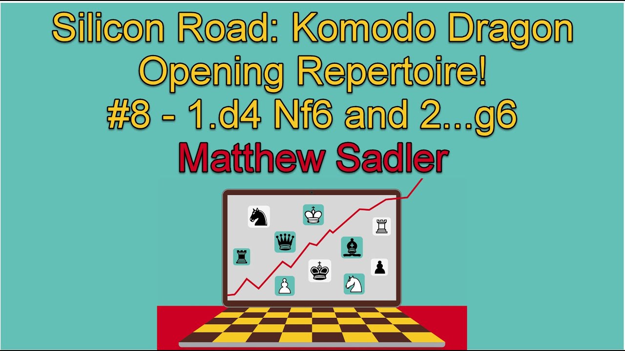 Silicon Road: Engine Openings! Komodo Dragon's Opening Repertoire #8 1.d4 Nf6 2...g6