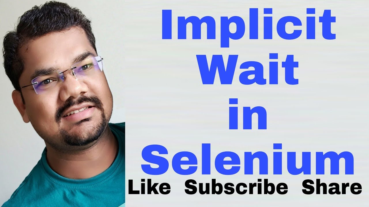 Implicit Wait in Selenium Webdriver | Selenium Implicit Wait Java Example | implicitlywait Selenium