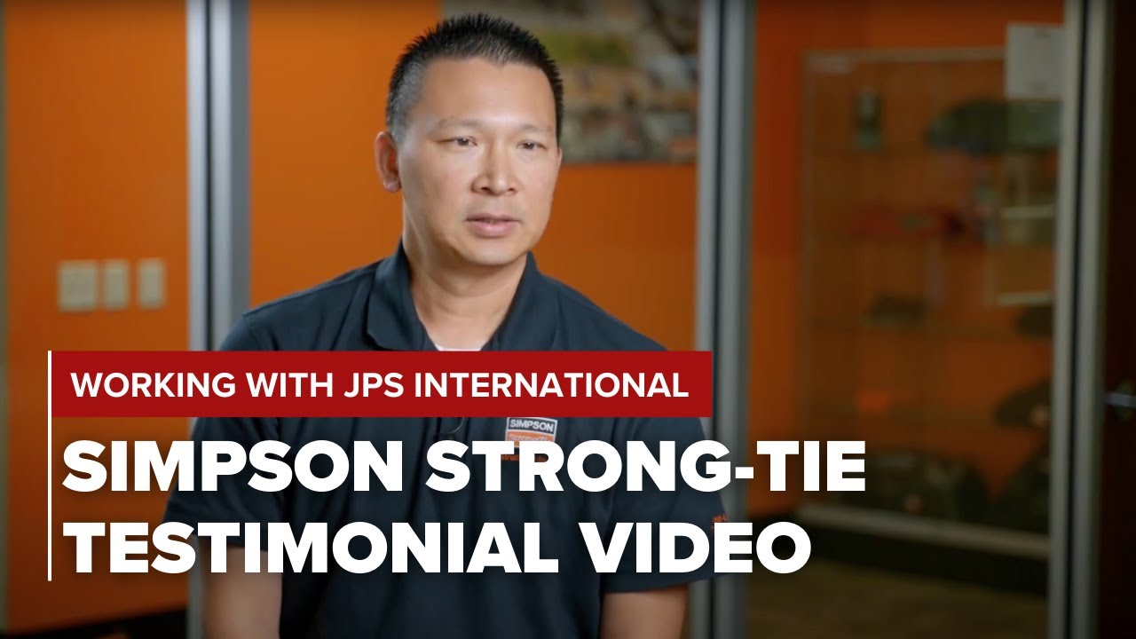 Simpson Strong-Tie in Working With JPS International Inc | Testimonial