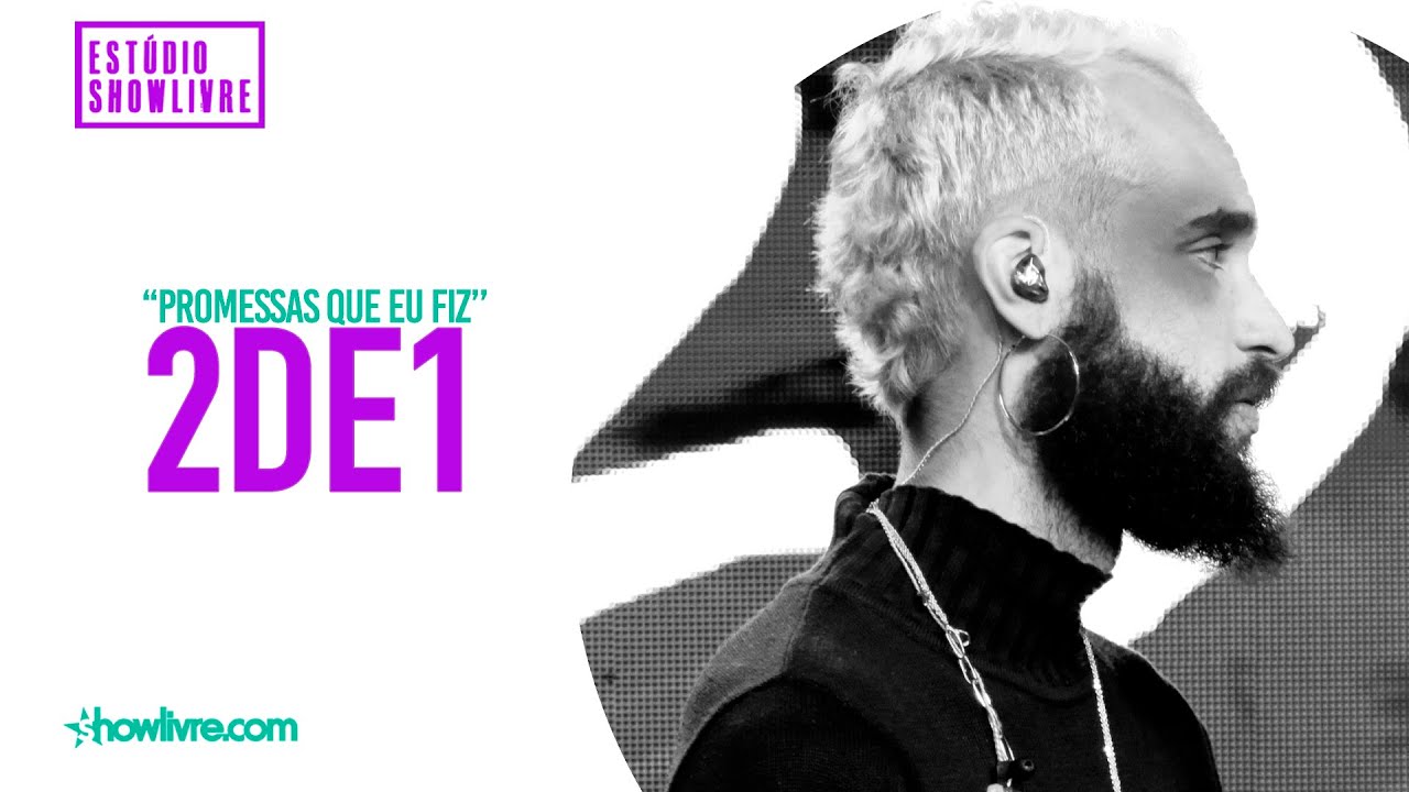 2De1 - Promessas Que Eu Fiz - Ao Vivo no Est&uacute;dio Showlivre 2020