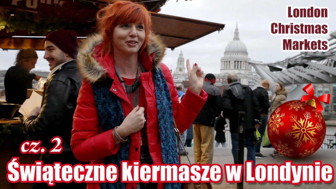 Świąteczne kiermasze w Londynie (Christmas Markets in London) cz. 2