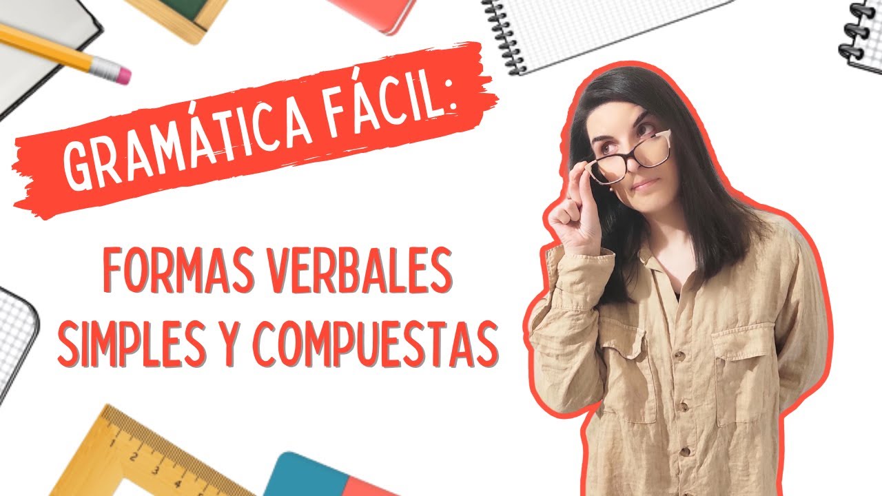 Formas simples y compuestas | LENGUA CASTELLANA FÁCIL 📚