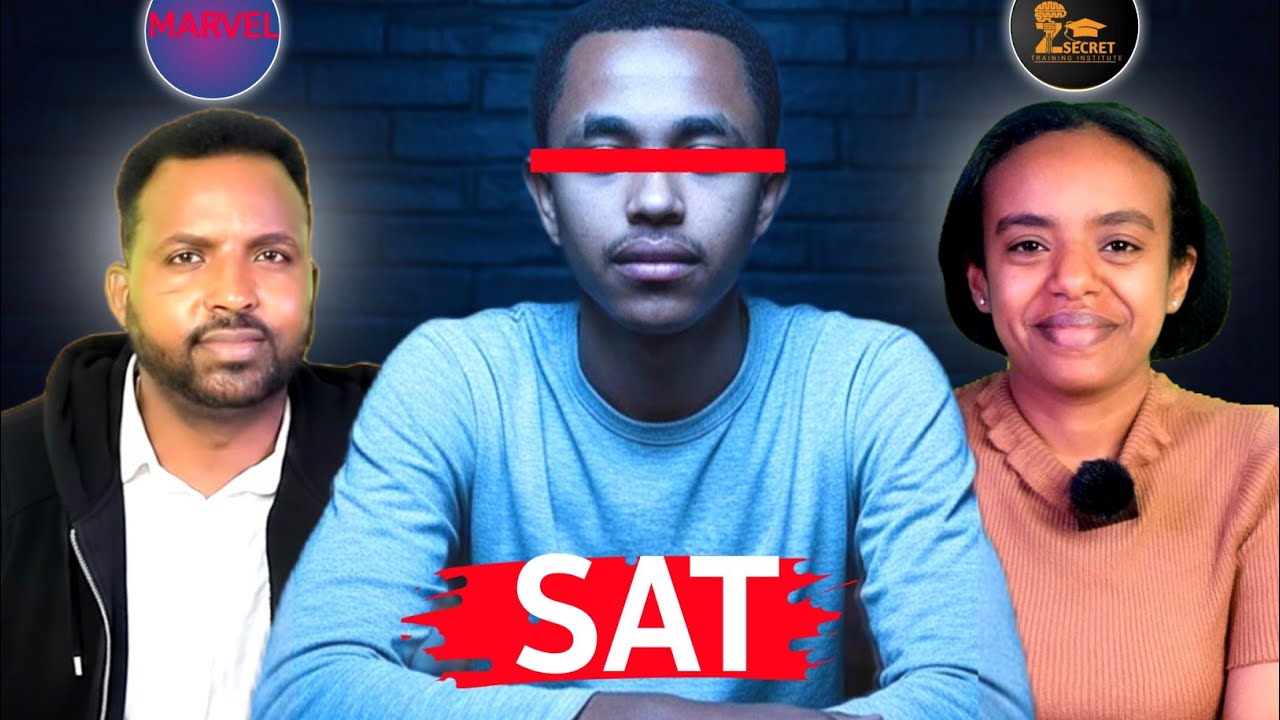 SAT ን በቀላሉ እንዲ ተዘጋጁ! // how to prepare for SAT !