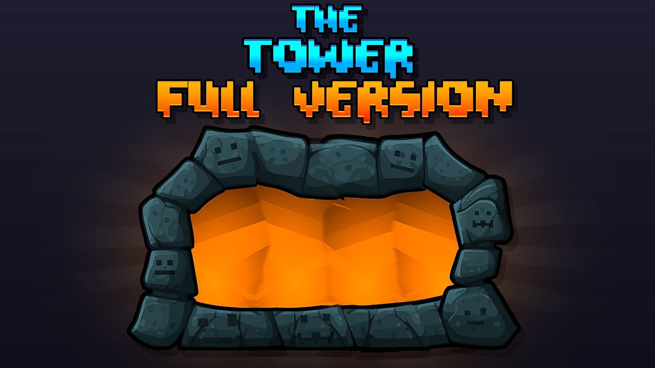 The Tower FULL VERSION (New Boss)