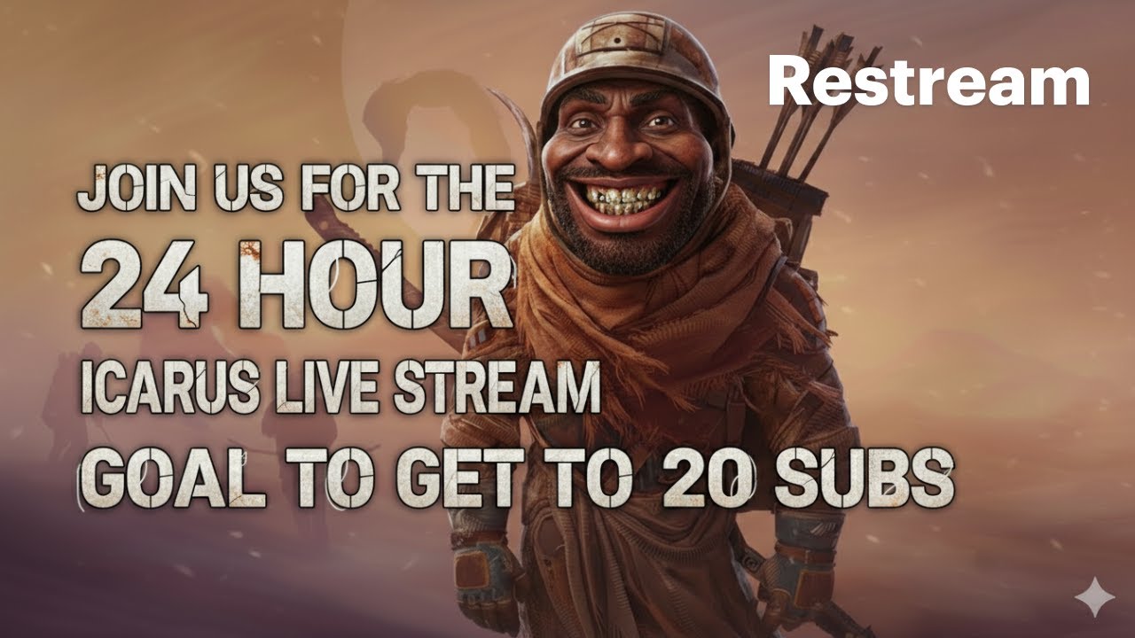 Icarus | 24 Hour Livestream | Help me get 20 subs