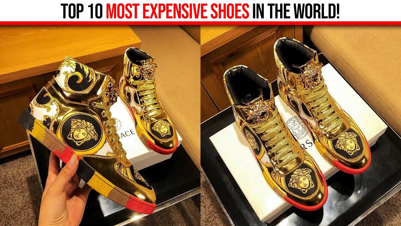 Top 10 Most Expensive Shoes In The World!