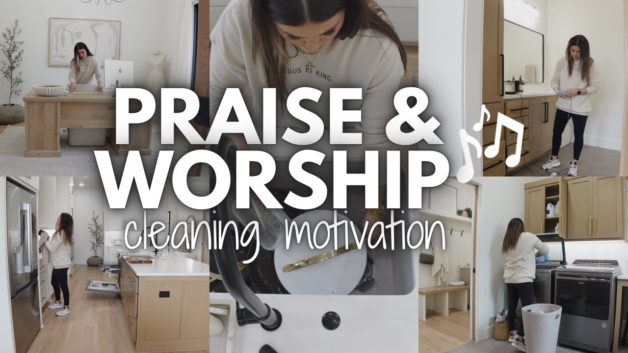 CLEANING MOTIVATION TO PRAISE + WORSHIP MUSIC | CALMING CLEAN WITH ME 2025 | RELAXING CLEANING MUSIC