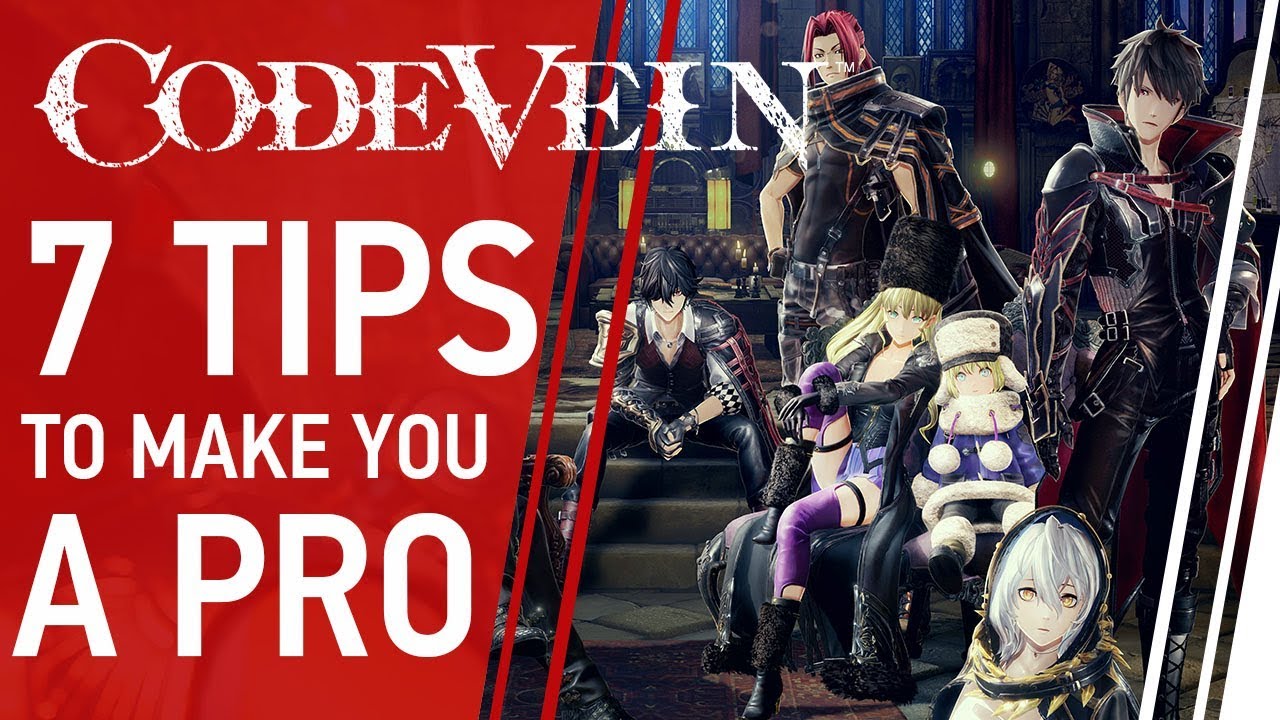 7 советов, как стать профессионалом в Code Vein