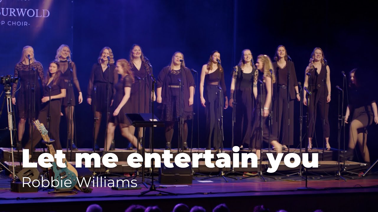 Let Me Entertain You - Robbie Williams | Live Chor Cover | Schola Surwold goes Pop 3