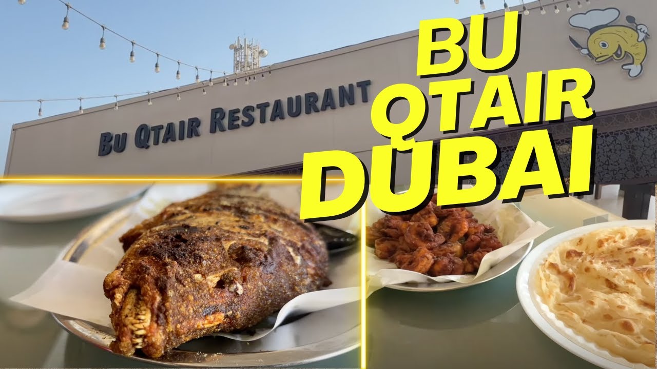 Bu Qtair Fish Restaurant in Dubai | Iconic Seafood Spot in Umm Suqeim