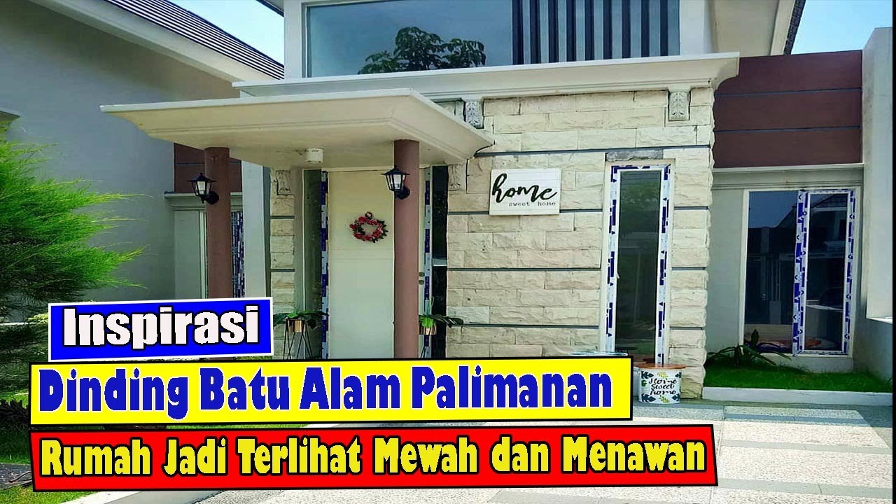 DINDING BATU ALAM PALIMANAN!!! MEMBUAT RUMAH MENJADI MEWAH DAN MENAWAN