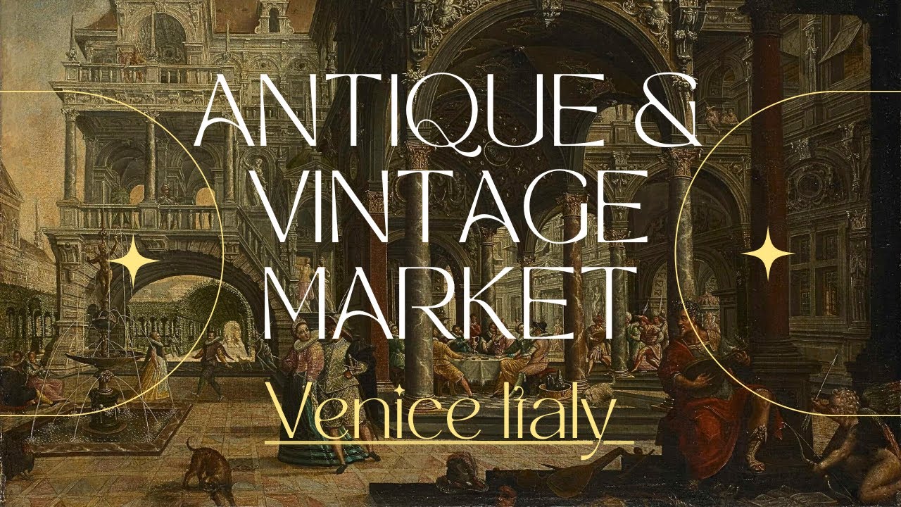 🏵️ The Best Antique Market in Venice Italy! Do not miss it 🔸 4K
