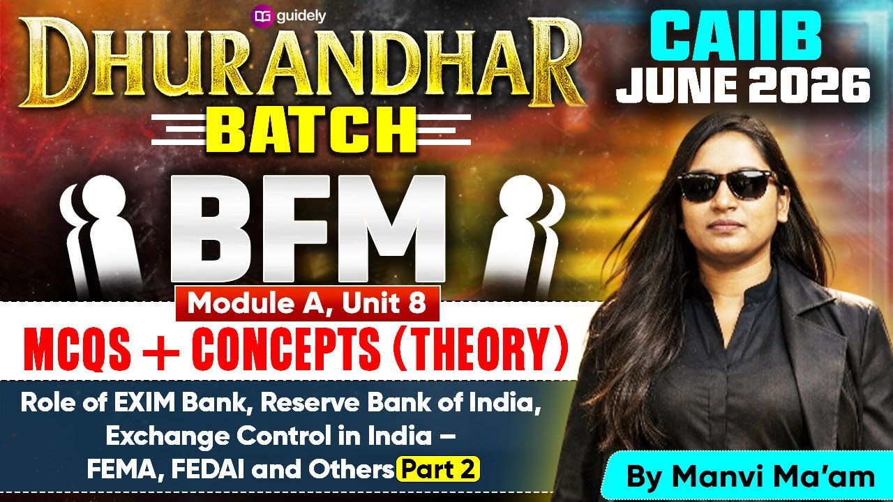 CAIIB June 2026 |Dhurandhar Batch | BFM Module A |MCQs + Concepts | FEMA, FEDAI and Others | Part 2