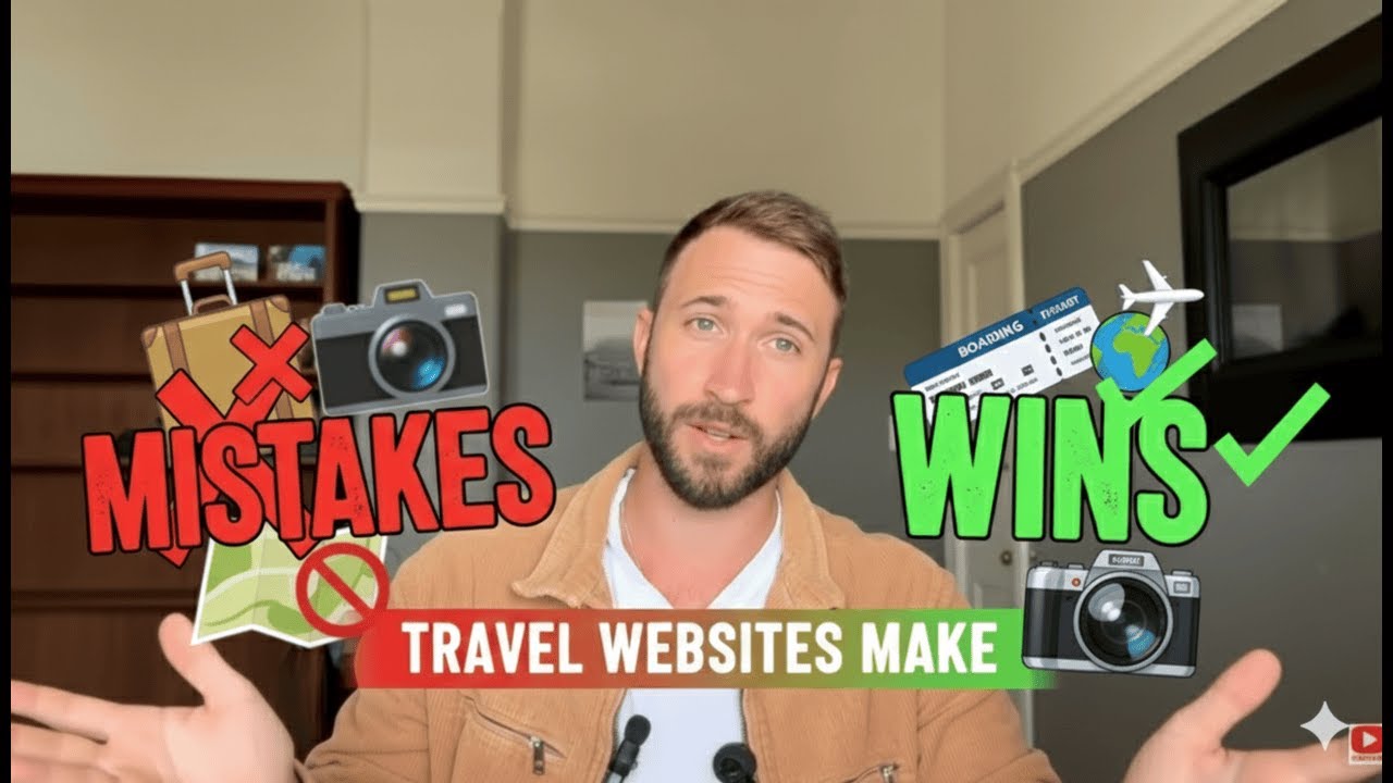 10 Travel Marketing Mistakes & Wins Websites Can Make