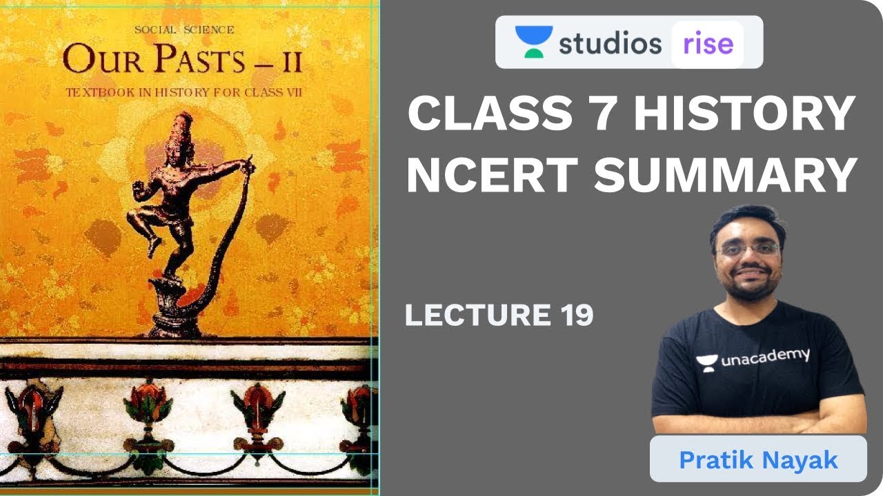 L19: Chapter 8 - Bhakti Movement South India | Class 7 History NCERT Summaries | UPSC CSE 2020